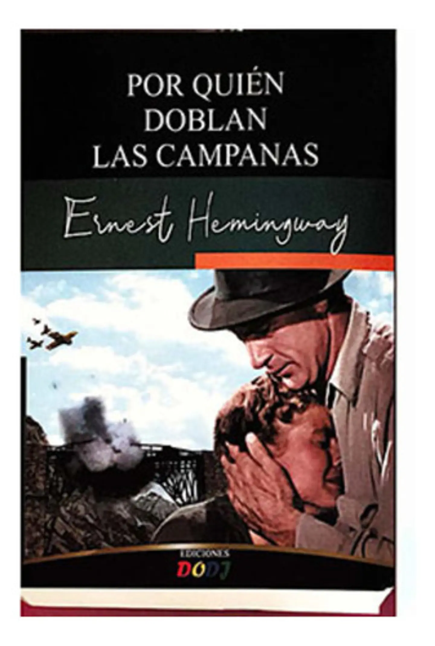 Por Quién Doblan Las Campanas - Ernest Hemingway 1
