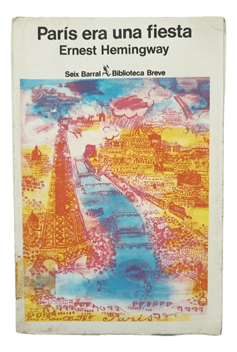 París Era Una Fiesta - Ernest Hemingway