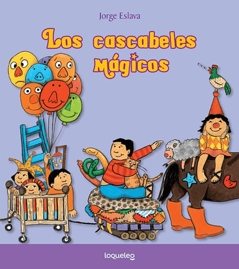 Los Cascabeles Mágicos - Jorge Eslava Calvo