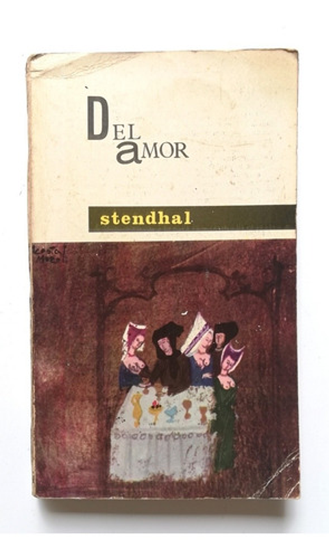 Del Amor - Stendhal - Primera Edición 1964