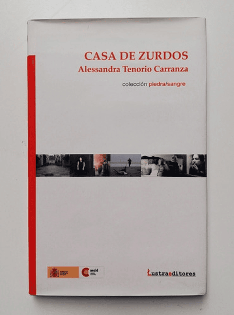Casa De Zurdos - Alessandra Tenorio (tapa Dura, 2008)