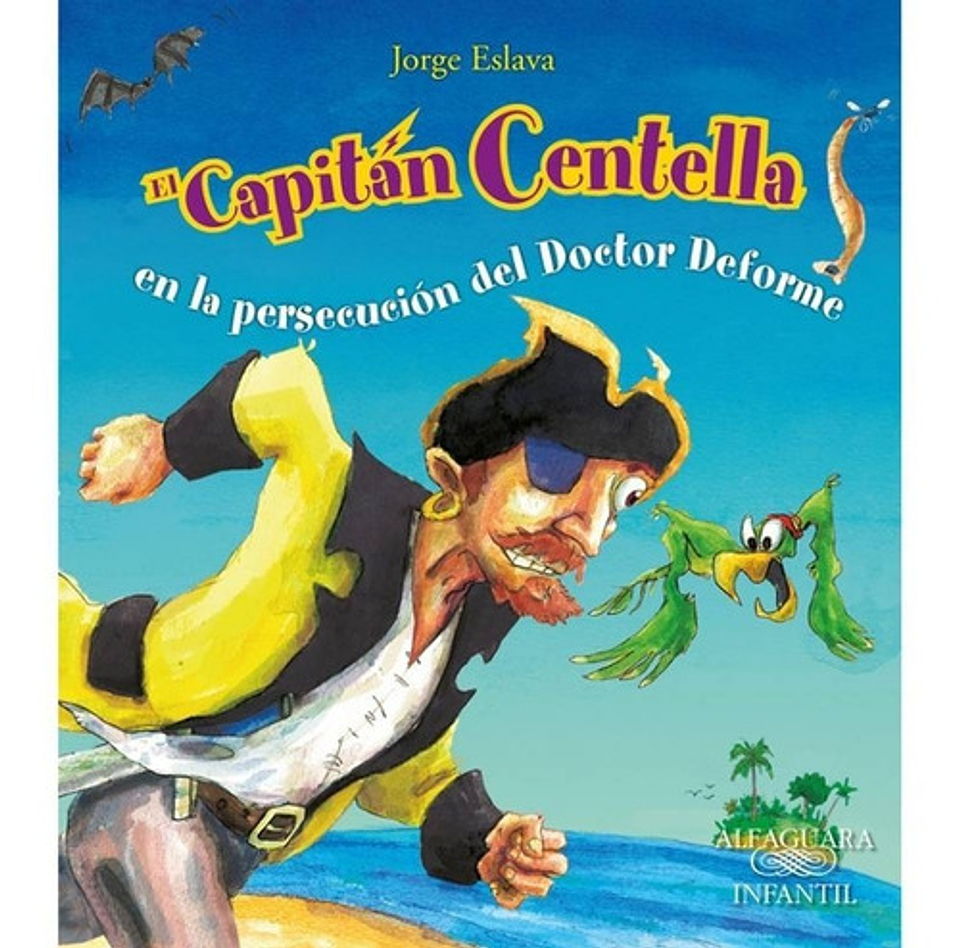 El Capitán Centella En La Persecución Del Doctor Deforme  1