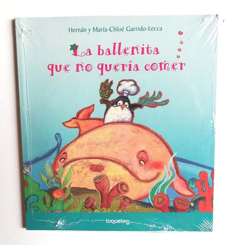 La Ballenita Que No Quería Comer - Hernán Garrido Lecca