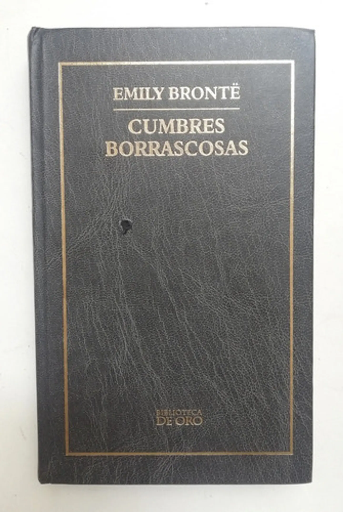 Cumbres Borrascosas - Emily Bronte [tapa Dura]  1