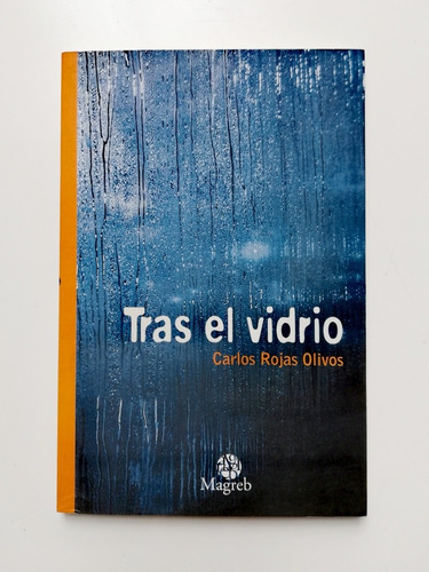 Tras El Vidrio - Carlos Rojas Olivos  1