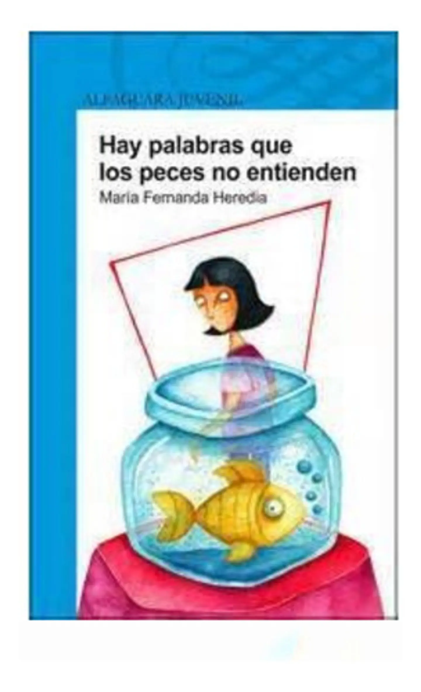 Hay Palabras Que Los Peces No Entienden - María F. Heredia 1