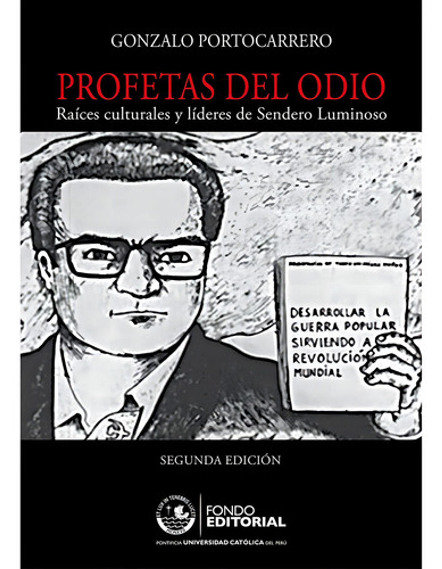 Profetas Del Odio, De Gonzalo Portocarrero. Editorial Pontificia Universidad Católica Del Perú, Pucp, Edición 1 En Español, 2015 1
