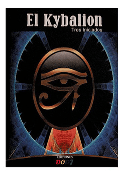 El Kybalion - Tres Iniciados