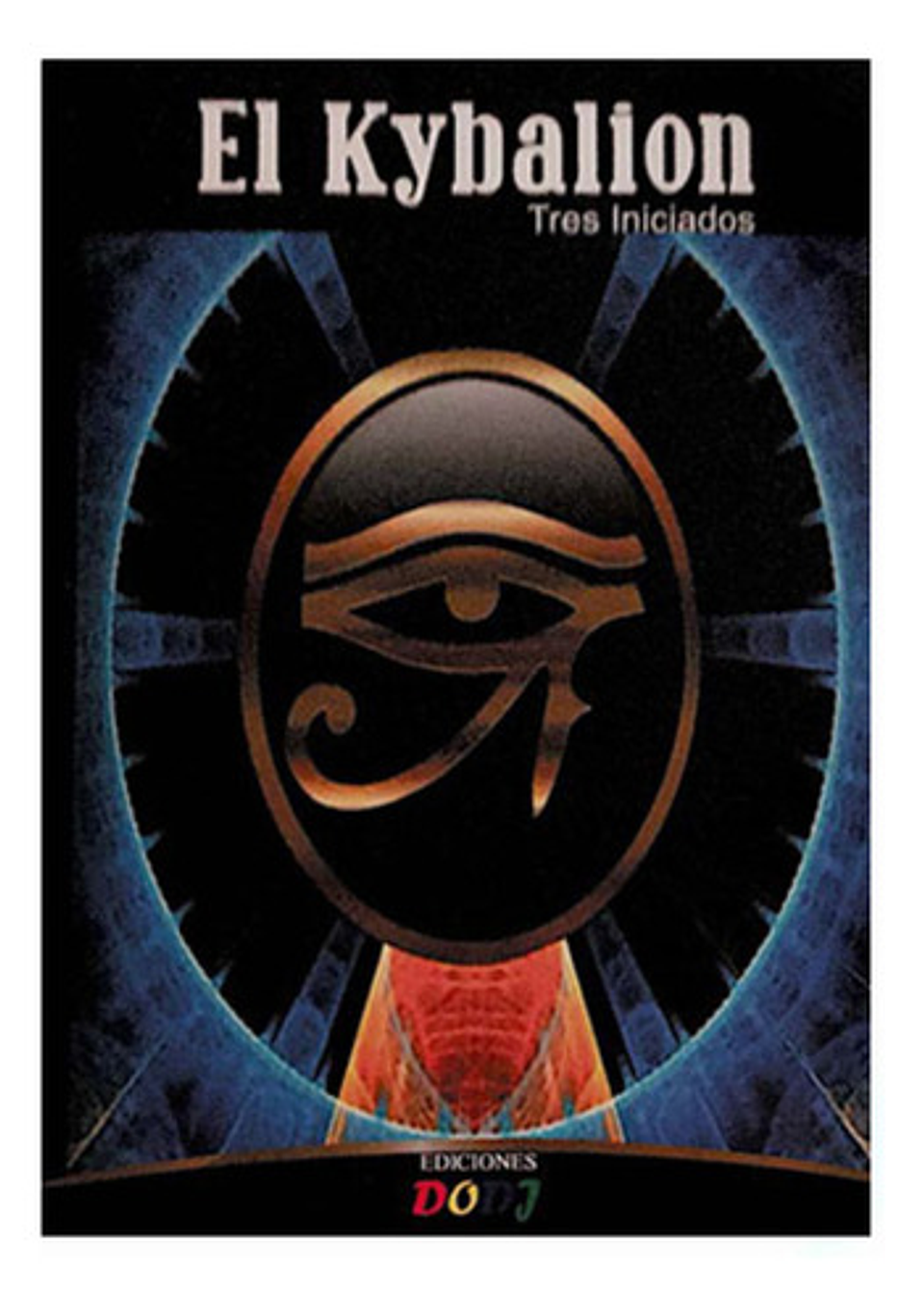 El Kybalion - Tres Iniciados 1