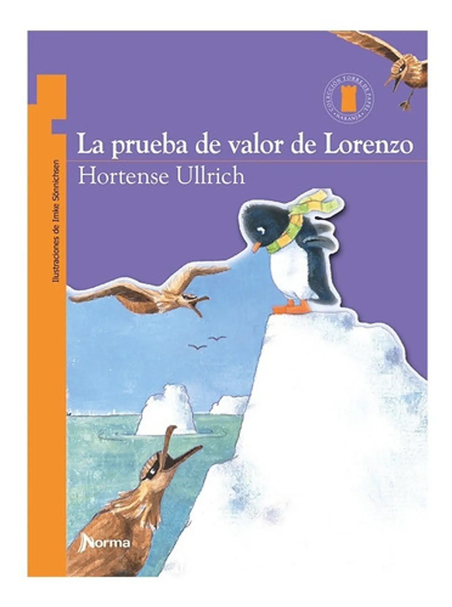 La Prueba De Valor De Lorenzo - Hortense Ullrich 1