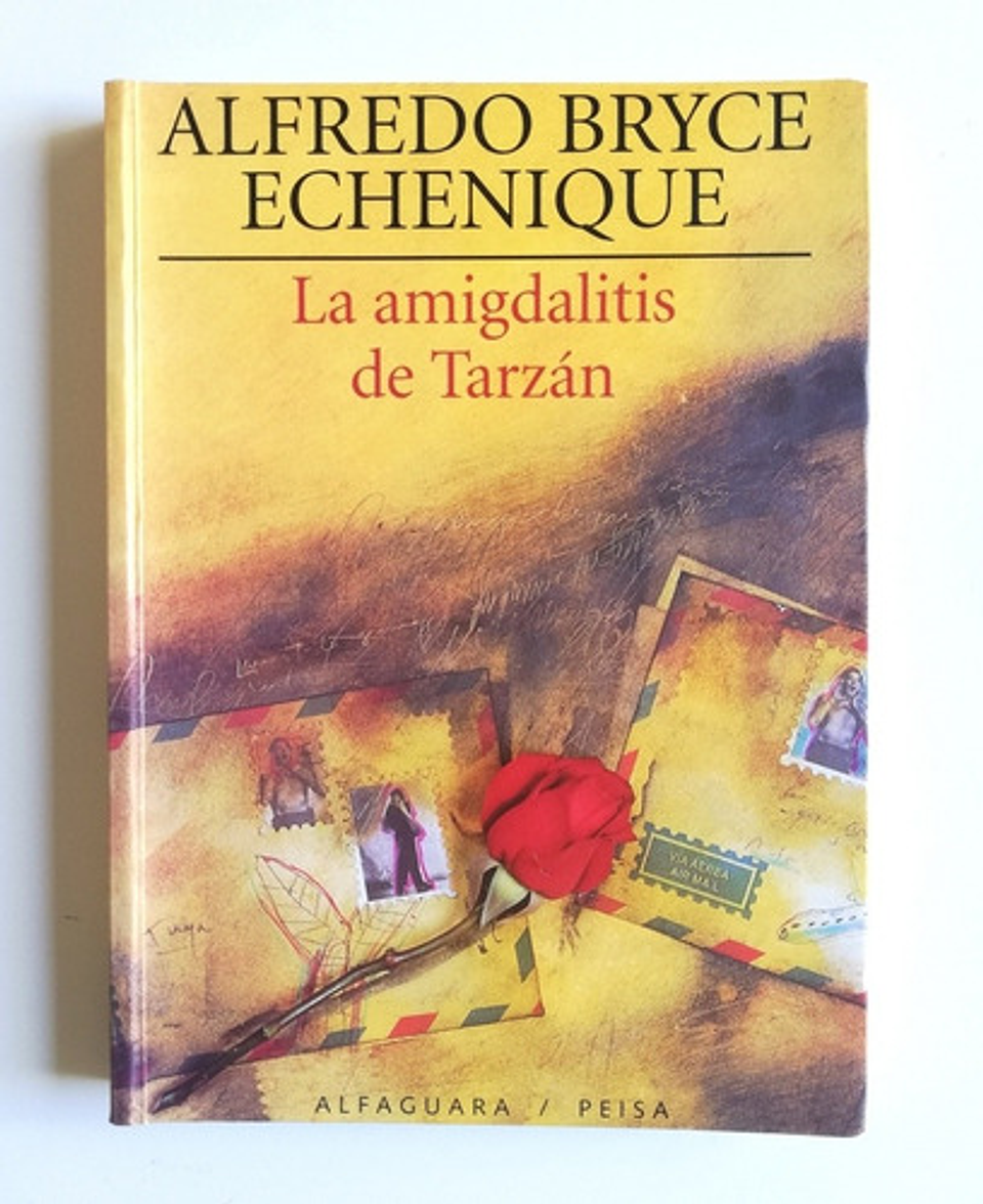 La Amigdalitis De Tarzán - Alfredo Bryce Echenique  1