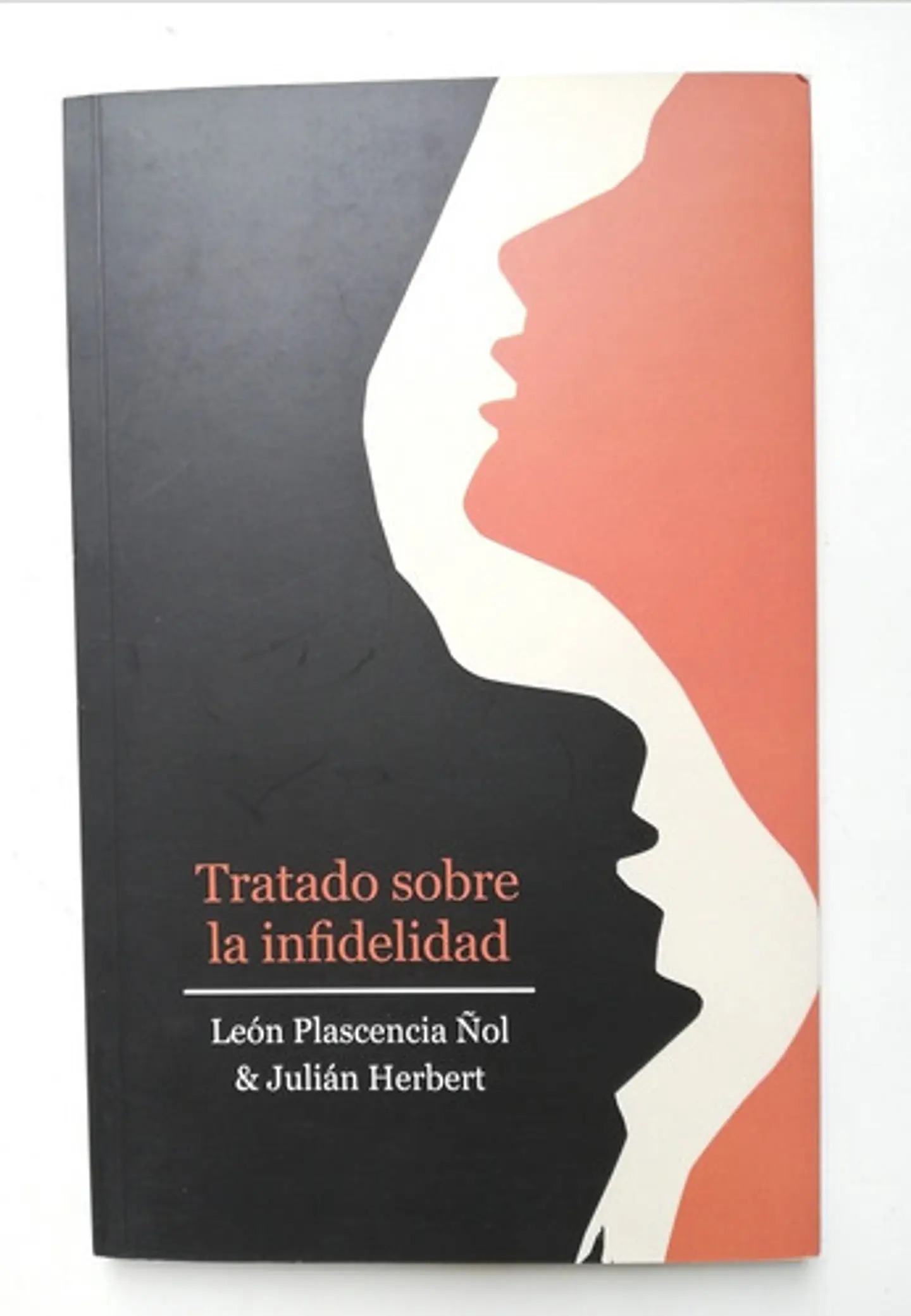 Tratado Sobre La Infidelidad - León Plascencia Ñol & Juliá 1