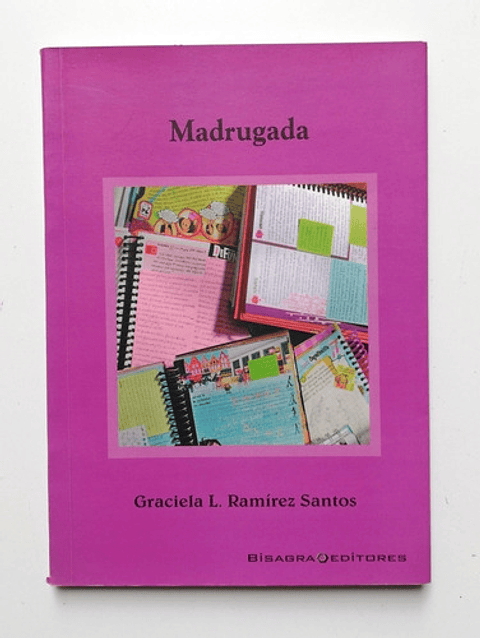Madrugada - Graciela L. Ramírez Santos 