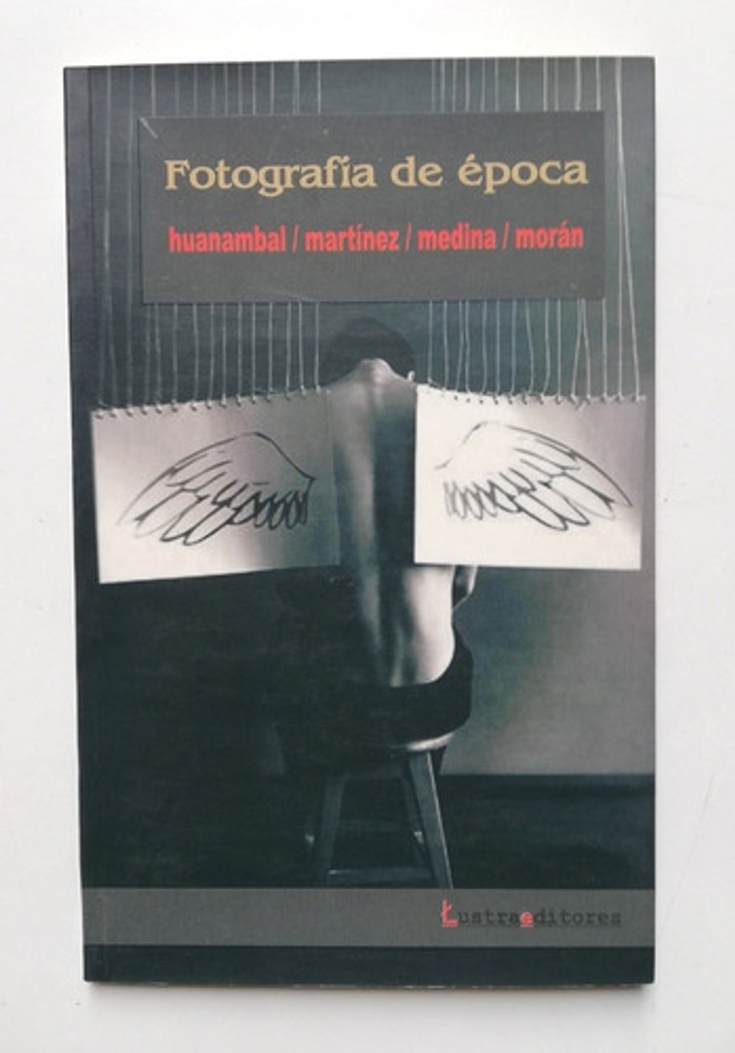 Fotografía De Época - Huanambal, Martínez, Medina, Morán  1