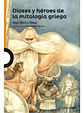 Dioses Y Héroes De La Mitología Griega Editorial Loqueleo Tapa Blanda En Español 2015 - Miniatura 1