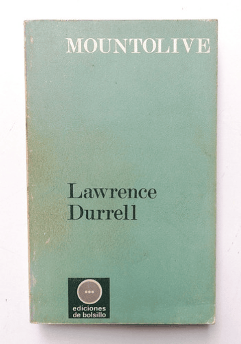 Mountolive - Cuarteto De Alejandría - Lawrence Durrell 