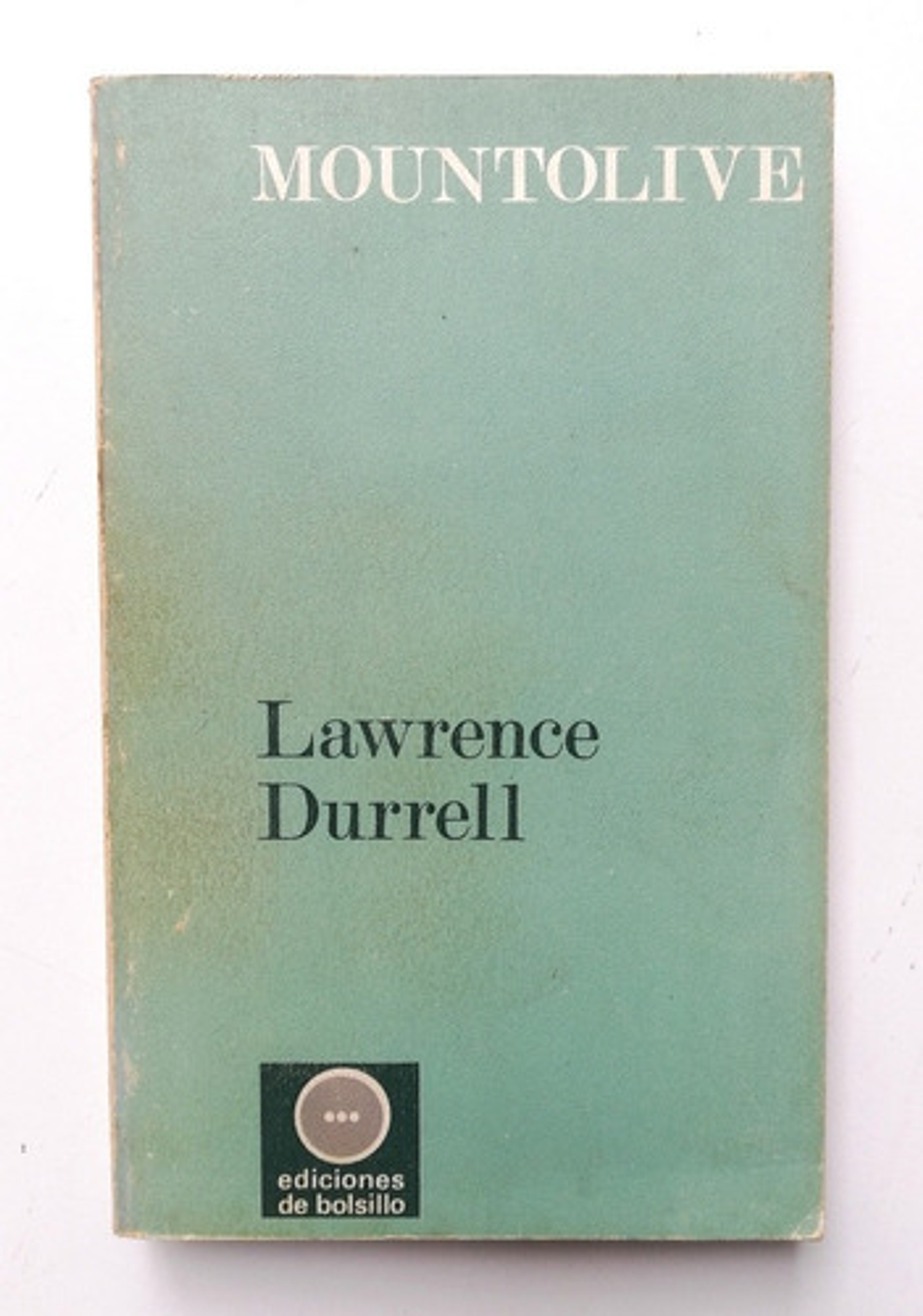 Mountolive - Cuarteto De Alejandría - Lawrence Durrell  1