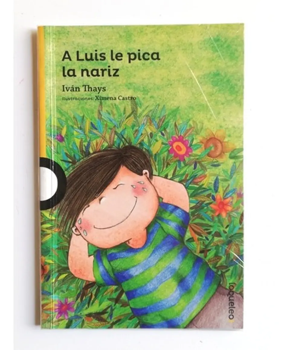 A Luis Le Pica La Nariz - Iván Thays 1