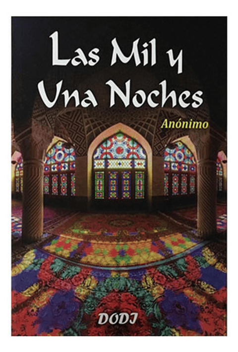 Las Mil Y Una Noches - Anónimo