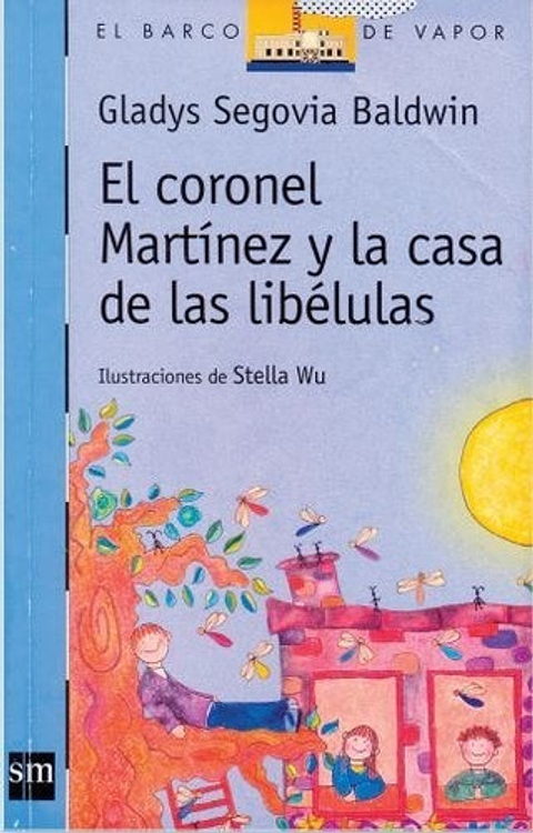 El Coronel Martínez Y La Casa De Las Libélulas - Segovia 