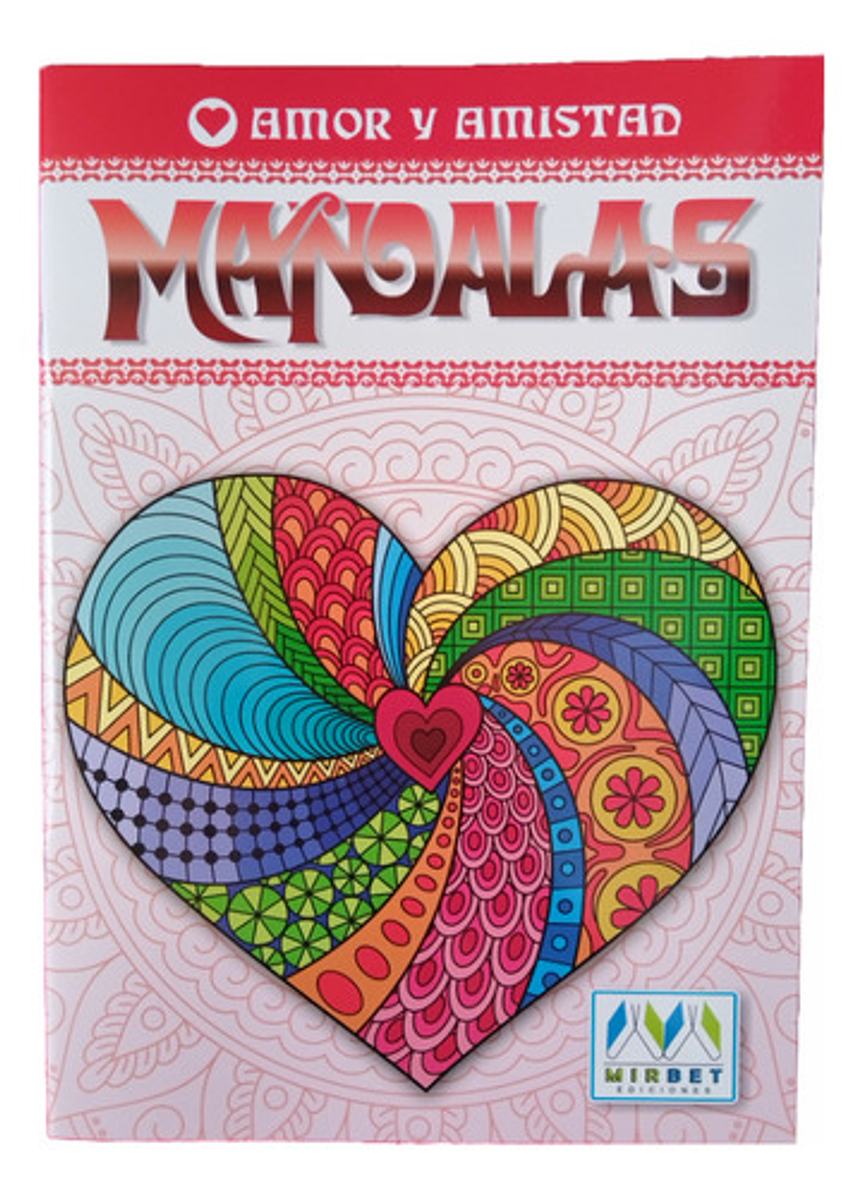 Mandalas Para Colorear, Amor Y Amistad 1