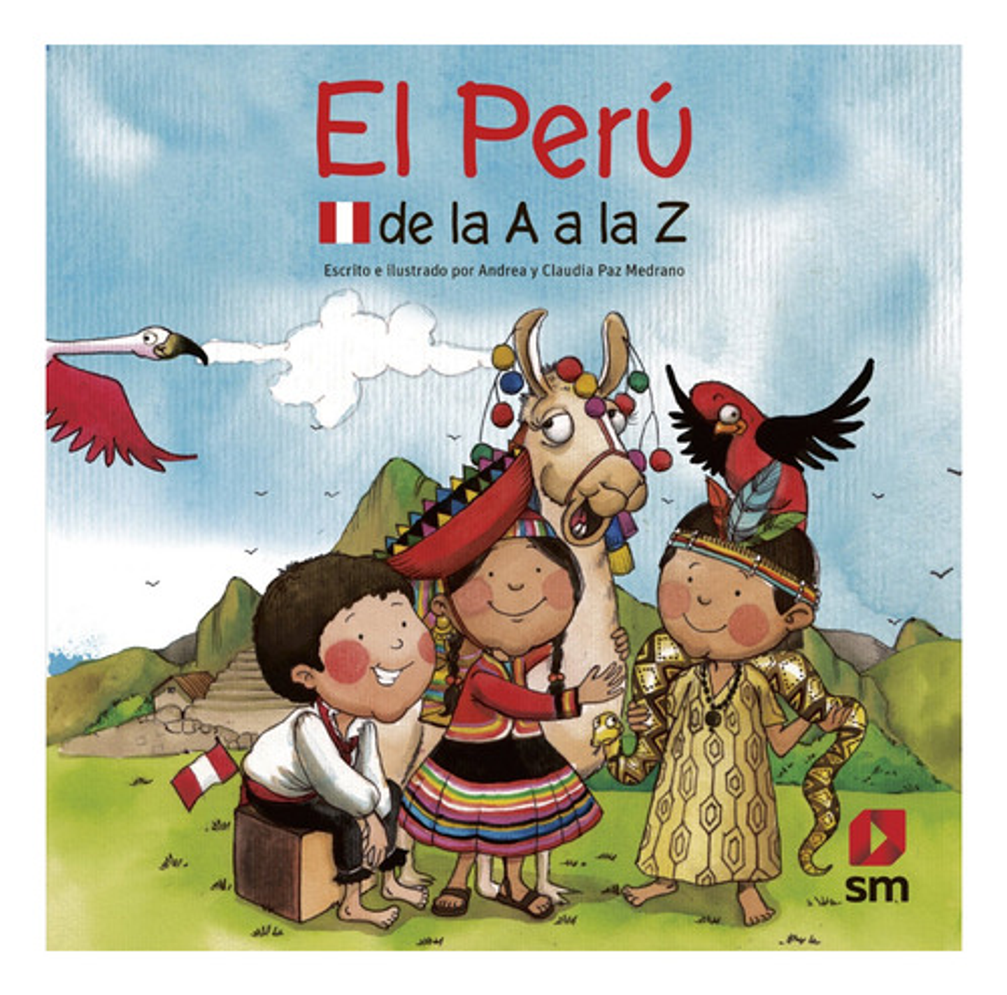 El Perú De La A A La Z - Los Hermanos Paz 1