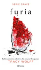 Furia (serie Crave 2): Furia (serie Crave 2), De Tracy Wolff. Editorial Planeta, Tapa Blanda, Edición 1 En Español, 2021 - Miniatura 1