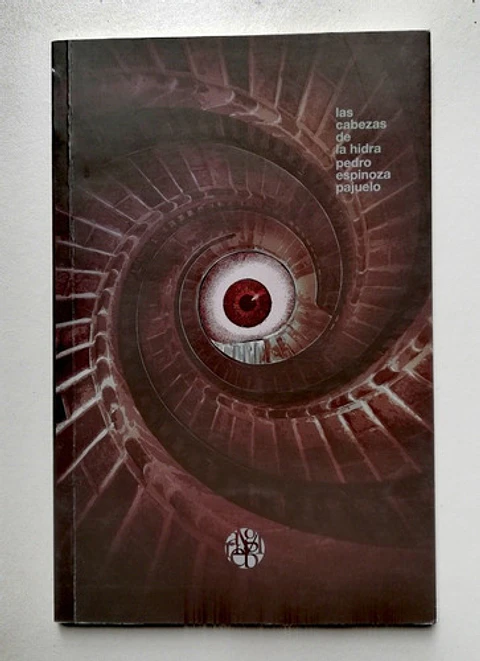 Las Cabezas De La Hidra - Pedro Espinoza Pajuelo