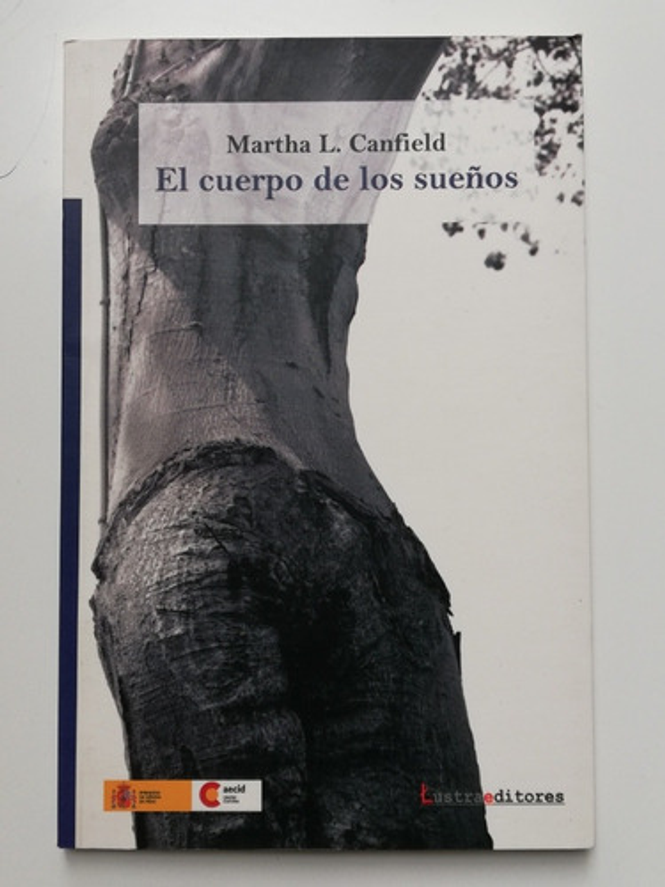 El Cuerpo De Los Sueños - Martha L. Canfield 1