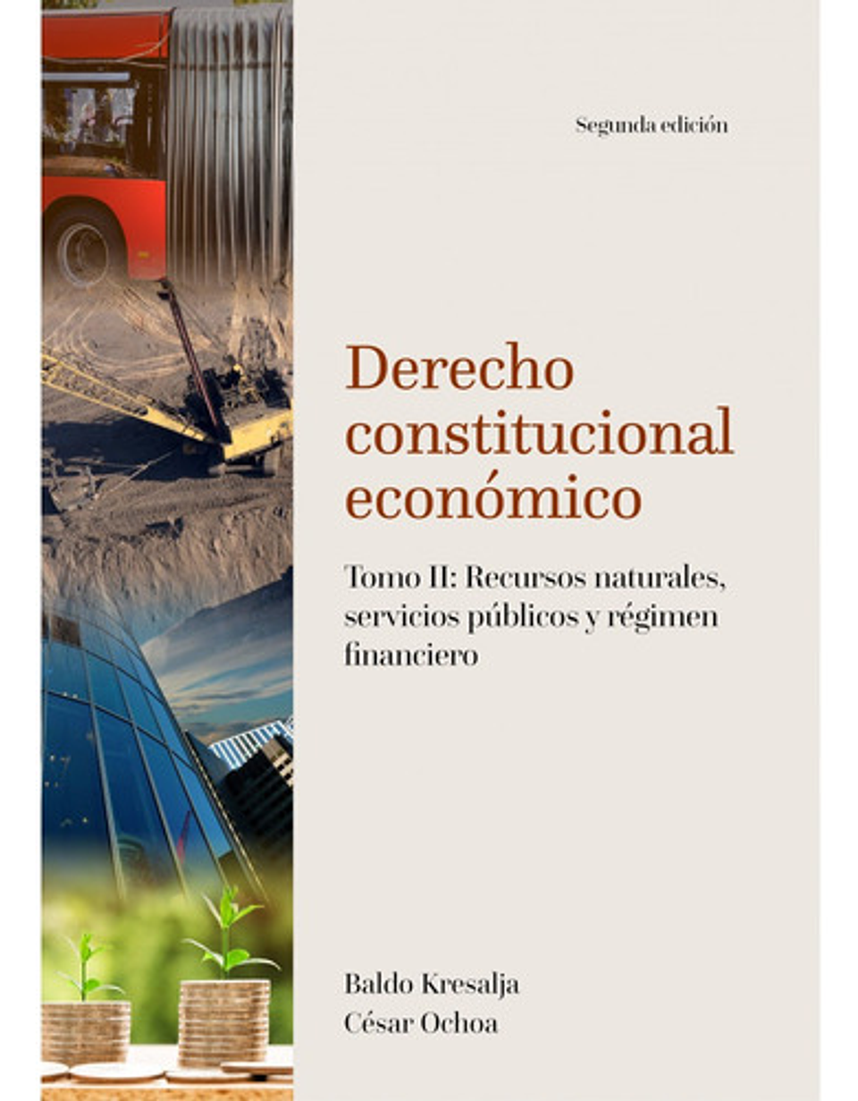 Colección Derecho Constitucional Económico. Tomo I & Ii 2