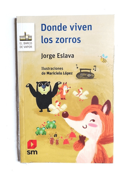 El Árbol De Frutas & Donde Viven Los Zorros, De Jorge Eslava. Editorial Sm En Español