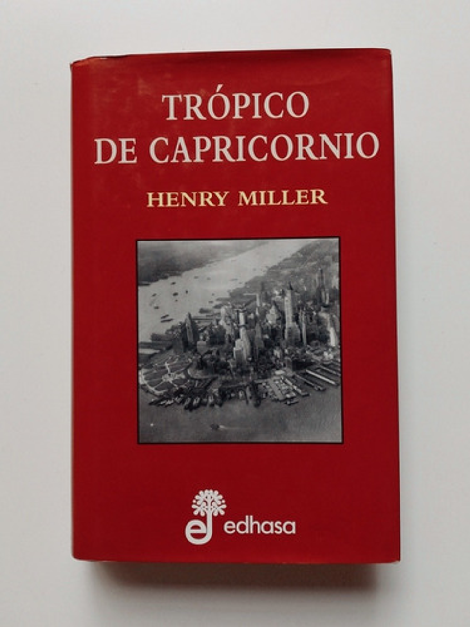 Trópico De Capricornio - Henry Miller - Tapa Dura 1