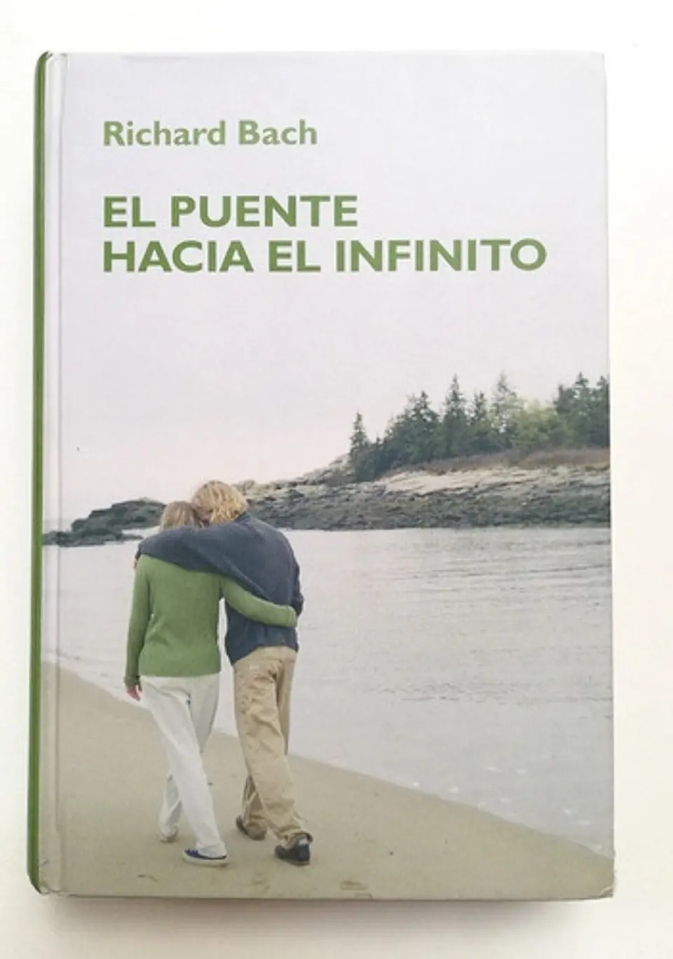 El Puente Hacia El Infinito - Richard Bach {tapa Dura} 1