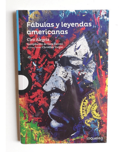 Fábulas Y Leyendas Americanas, De Ciro Alegría Bazán. Editorial Santillana En Español