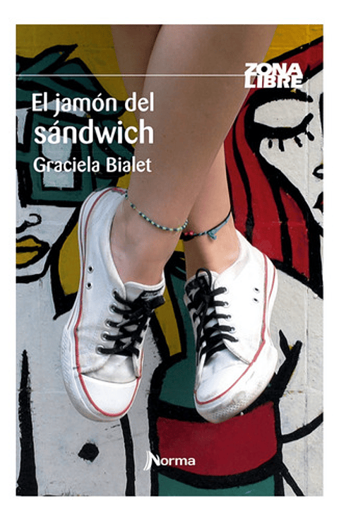 El Jamón Del Sándwich - Graciela Mercedes D'lucca De Bialet