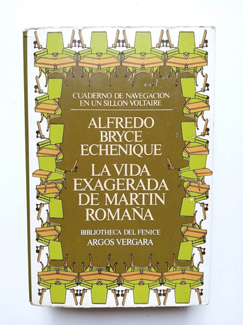 La Vida Exagerada De Martín Romaña - Alfredo Bryce Echenique