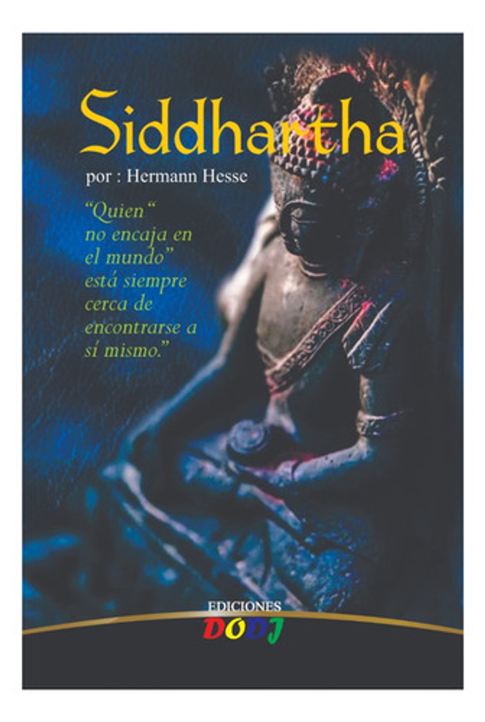 Siddhartha - Hermann Hesse (físico) 1