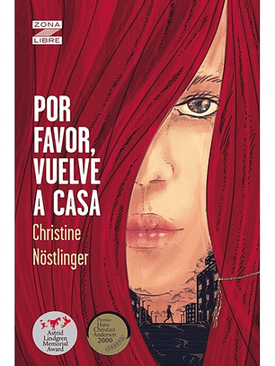Por Favor, Vuelve Casa - Christine Nöstlinger