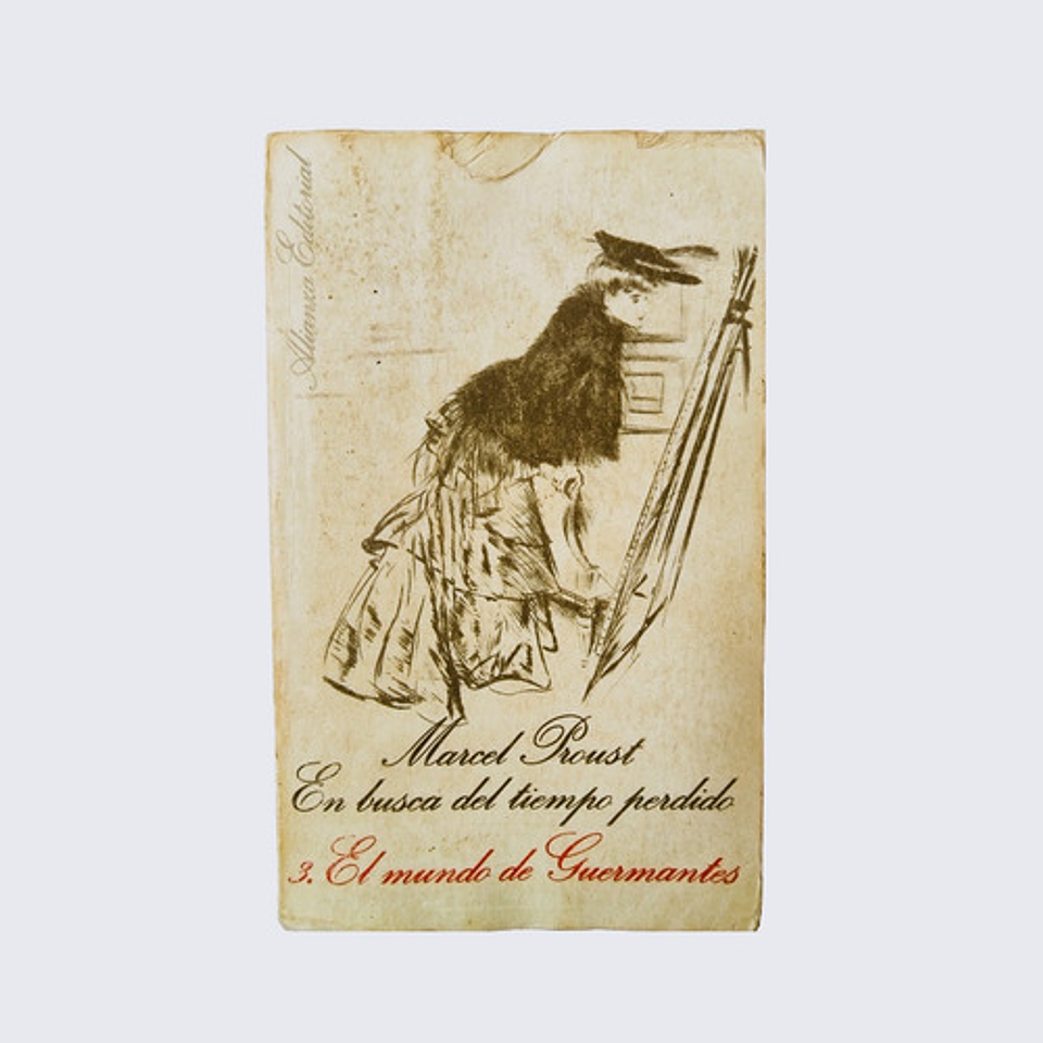 El Mundo De Guermantes - Marcel Proust - Alianza Editorial 1