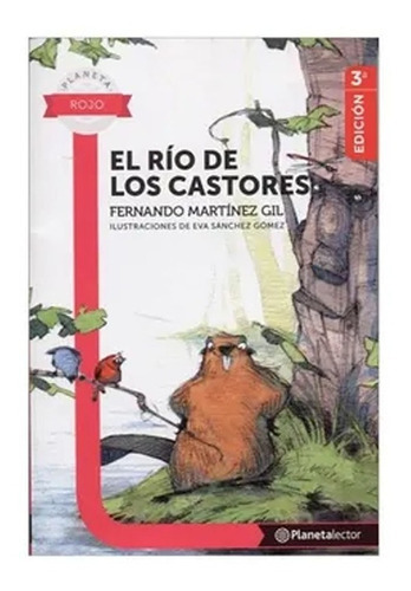 El Rio De Los Castores: El Rio De Los Castores, De Fernando Martínez Gil. Editorial Planeta Lector, Tapa Blanda, Edición 1 En Español, 2014 1