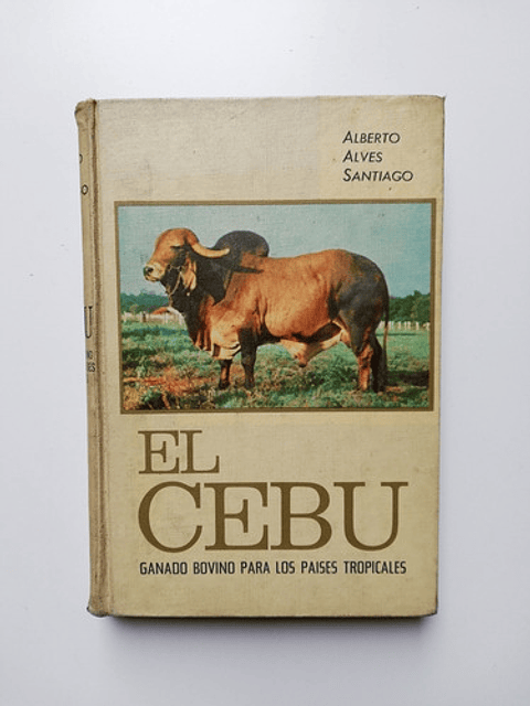 El Cebu - Alberto Alves Santiago - Tapa Dura 