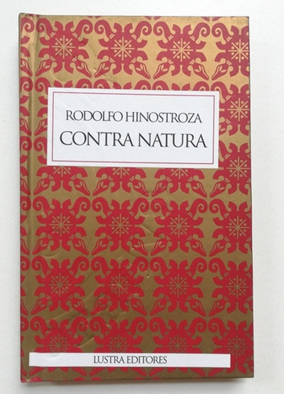 Contra Natura - Rodolfo Hinostroza - Tapa Dura [firmado]  4