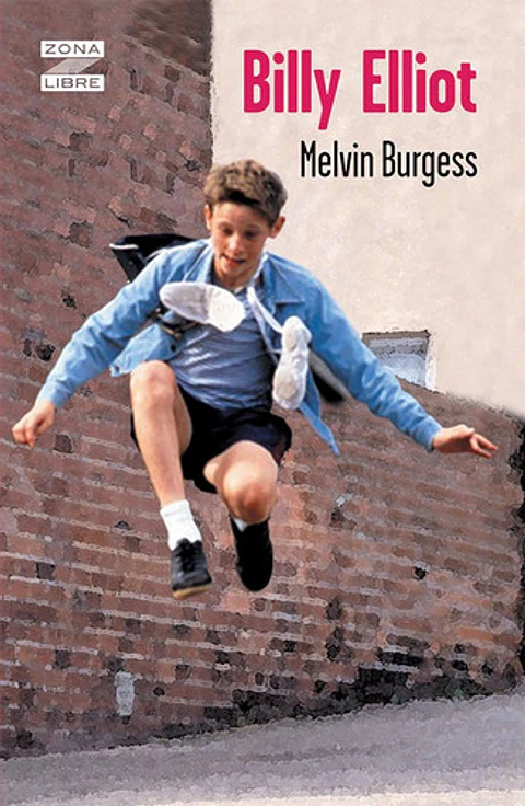 Billy Elliot - Melvin Burgess