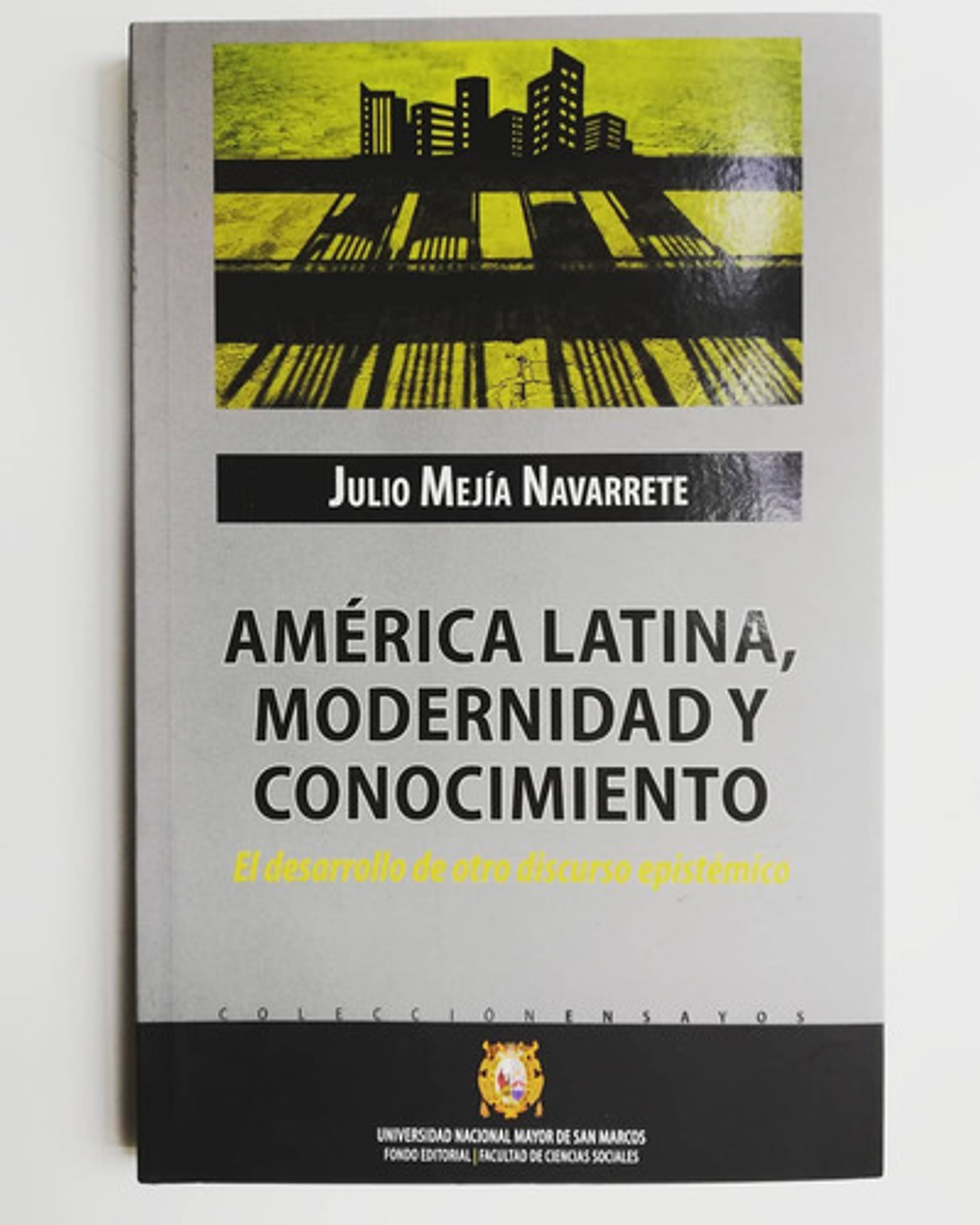 América Latina, Modernidad Y Conocimiento - Julio Mejía Nava 1
