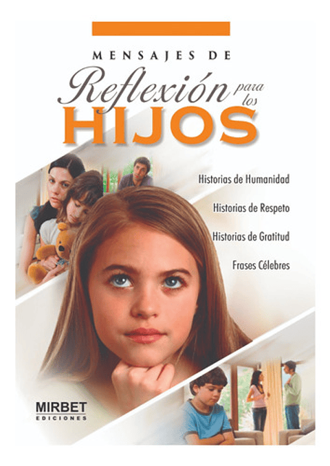 Mensaje De Reflexión Para Los Hijos