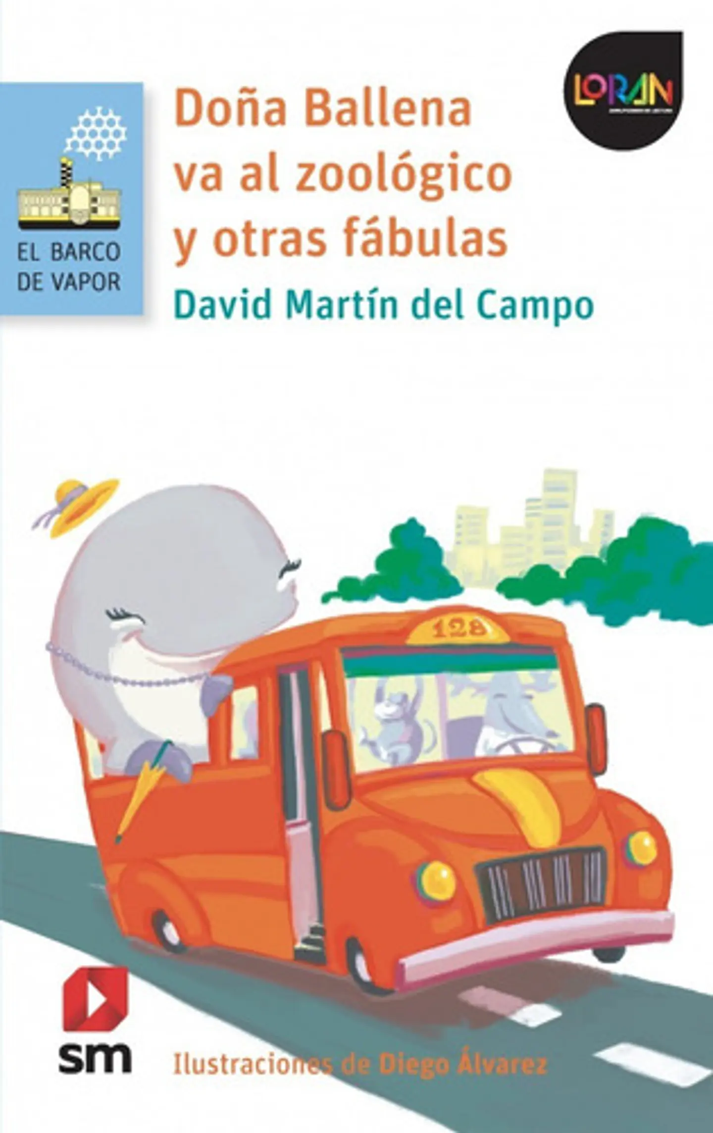 Doña Ballena Va Al Zoológico - David Martín Del Campo 1