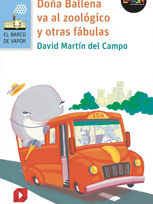 Doña Ballena Va Al Zoológico - David Martín Del Campo