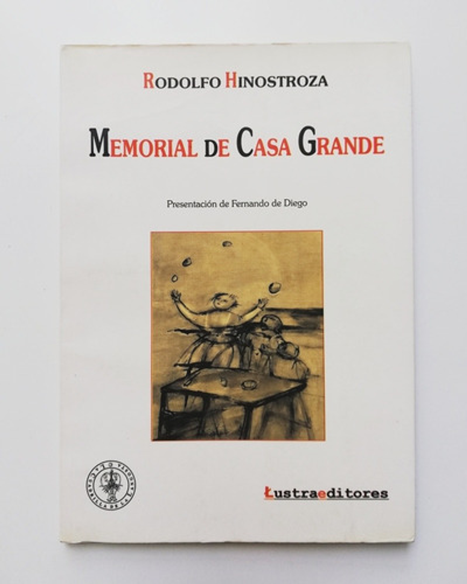Memorial De Casa Grande - Rodolfo Hinostroza [firmado]  1