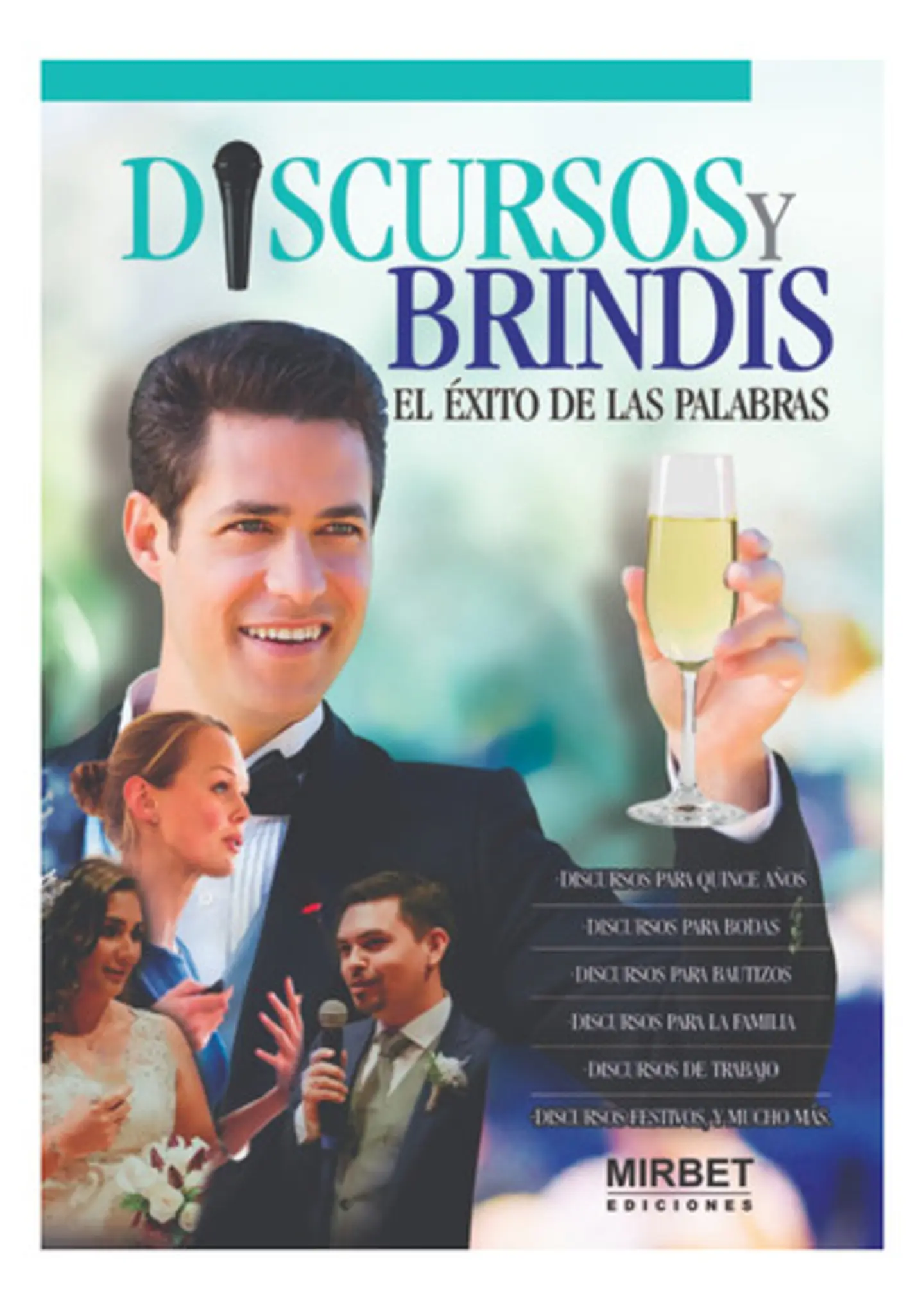 Discursos Y Brindis, El Éxito De Las Palabras 1