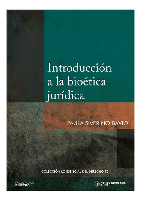 Introducción A La Bioética Jurídica, De Paula Siverino Bavio. Editorial Fondo De La Pucp, Tapa Blanda, Edición 1 En Español, 2024